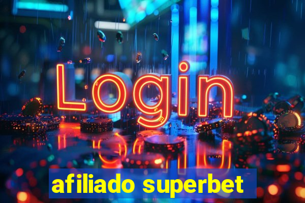 afiliado superbet